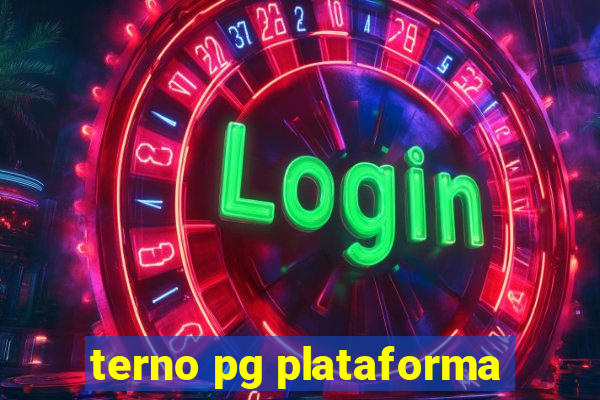 terno pg plataforma